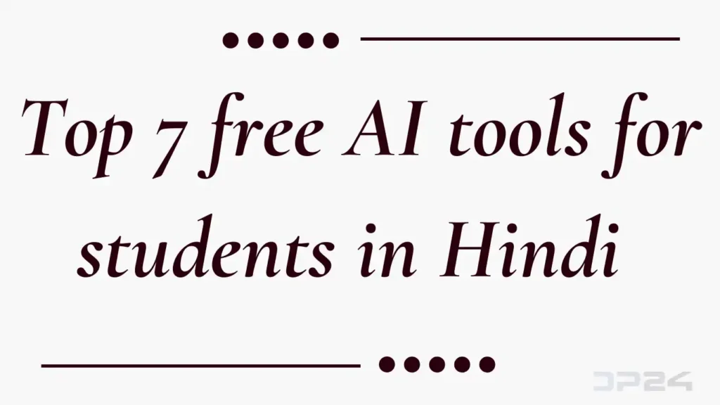 Top 7 free AI tools for students